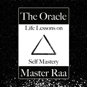 The Oracle - Life Lessons On Self Mastery