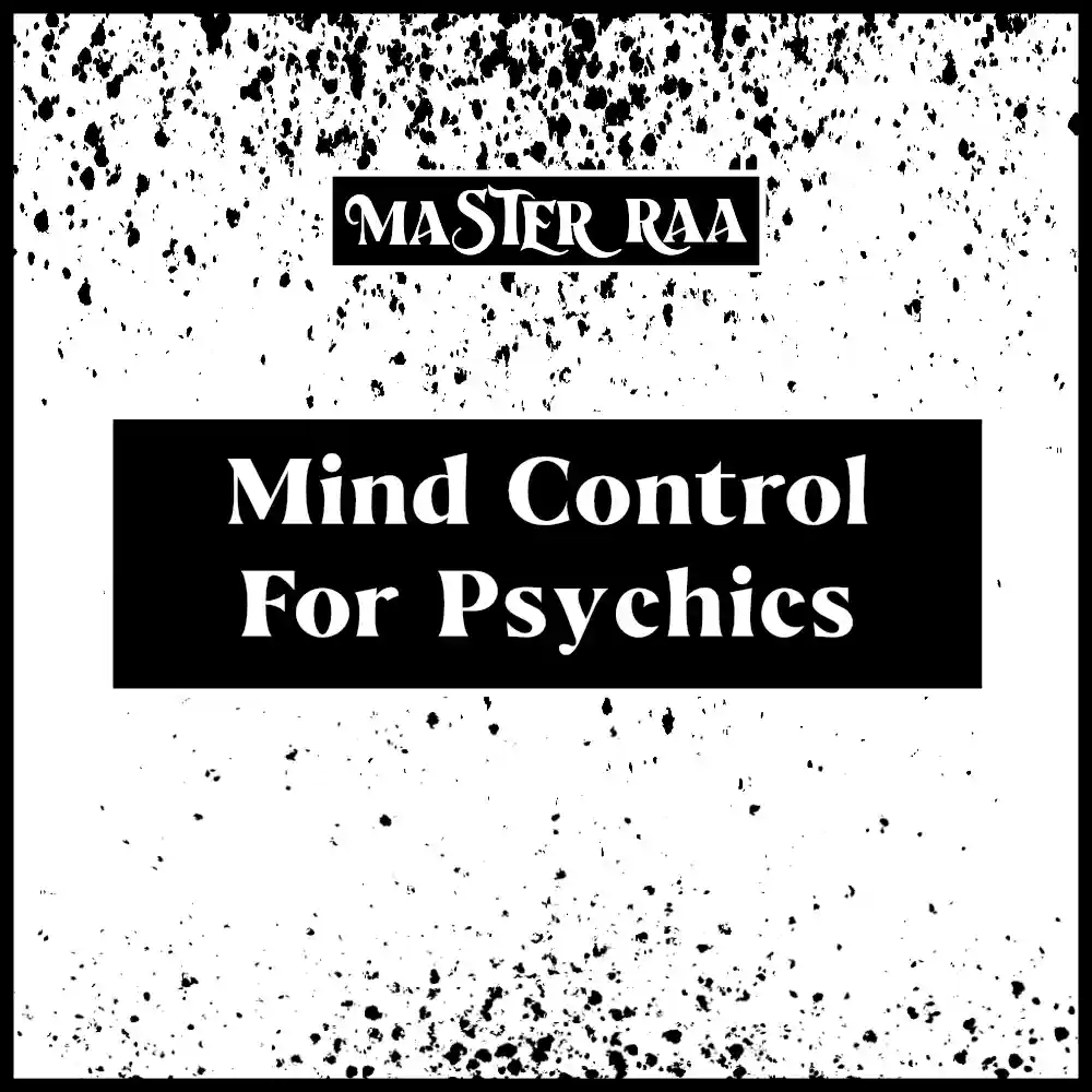 Master Your Mind, Energy & Psychic Sensitivity