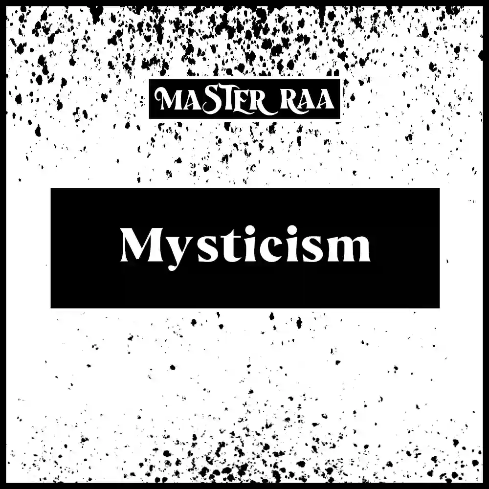 What is Mysticism? The Definitive Guide To The Mystical path