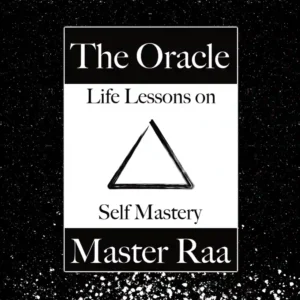 The Oracle - Master Raa - Book Image The Oracle Life Lessons By Master Raa